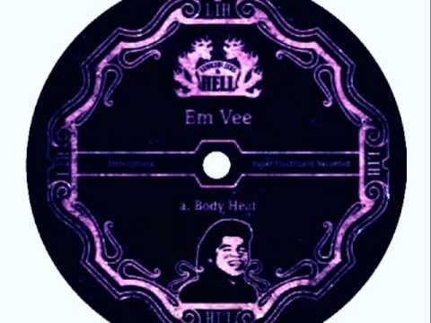 Body Heat (em vee edit)