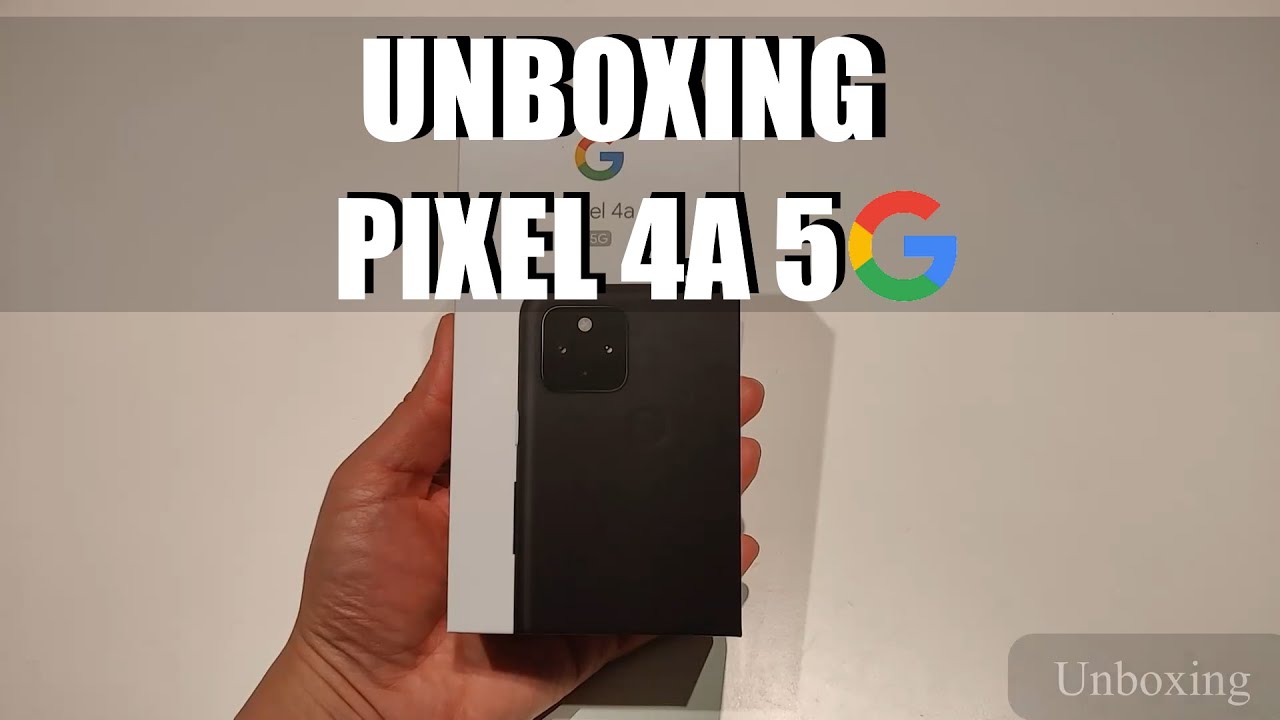 Google Pixel 4a 5g Unboxing and Initial Impression
