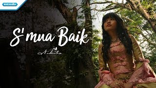 Download lagu Semua Baik - Nikita mp3
