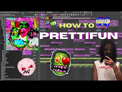 HOW TO MAKE PRETTIFUN TYPE BEATS THE RIGHT WAY