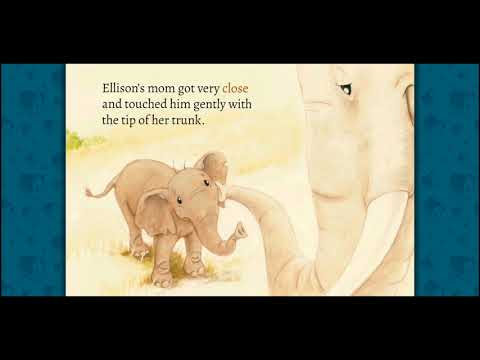 Ellison the Elephant Video
