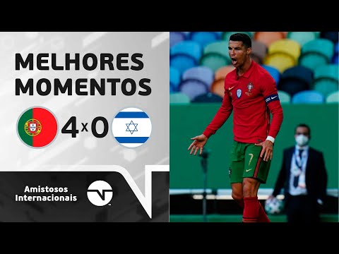 Gols e lances de Portugal x Israel