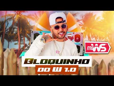 MC WS - BLOQUINHO DO W 1.0
