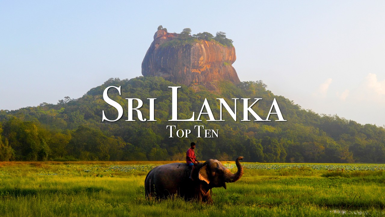 Top 10 Places To Visit in Sri Lanka - Travel Guide