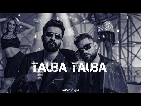 Tauba Tauba (Lyrics) - Karan Aujla - Bad News - Vicky kaushal - Husn Tera Tauba Tauba
