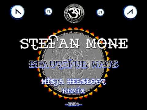 Stefan Mone - Beautiful Ways (Misja Helsloot Remix) ·2004·
