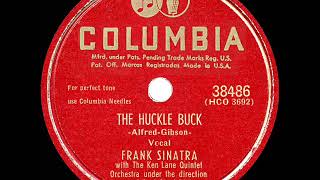 1949 HITS ARCHIVE: The Huckle-Buck - Frank Sinatra