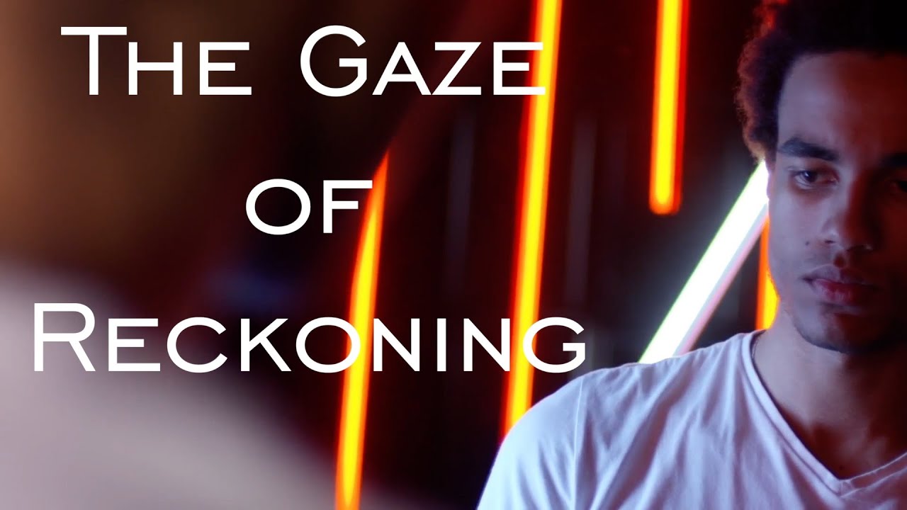 The Gaze of Reckoning video thumbnail