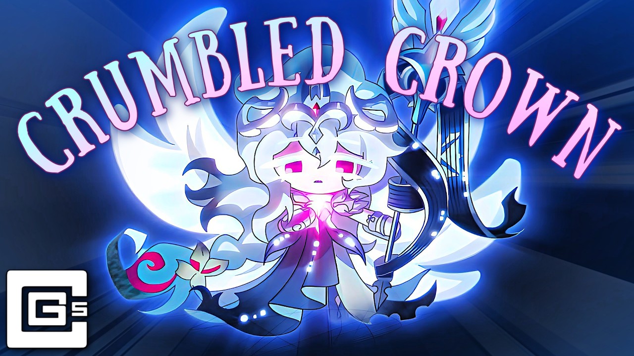 CG5 - Crumbled Crown (CookieRun: Kingdom Song)