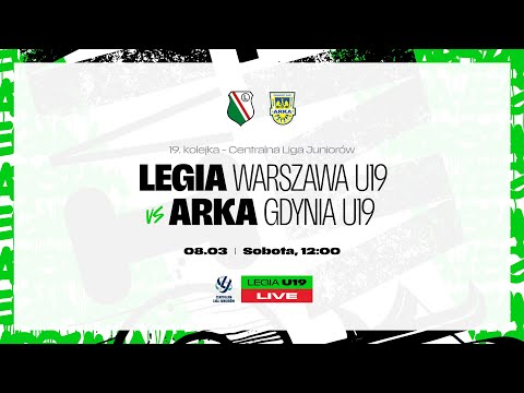 CLJ U19: Legia Warszawa U19 vs Arka Gdynia U19 (live)