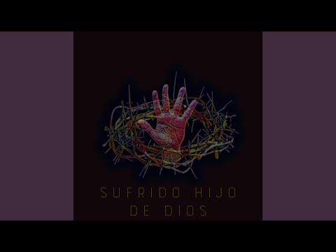 Sufrido Hijo de Dios