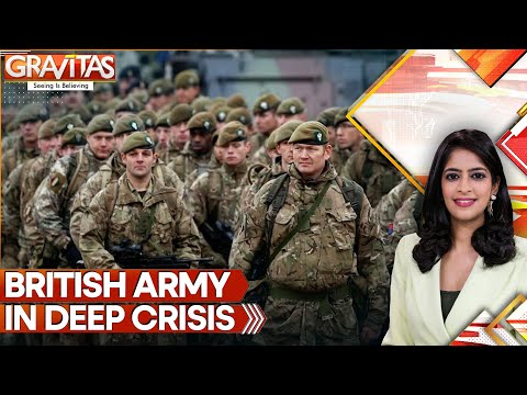 Only 240 New Soldiers in One Year. Britain's Military at 200-year Low | GRAVITAS