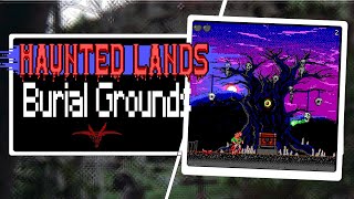 Haunted Lands -Burial Grounds