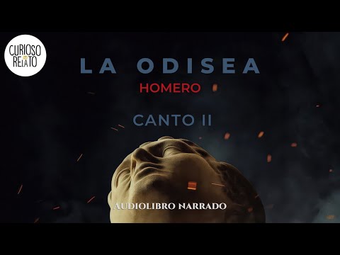 La Odisea – Canto 2 | Audiolibro en español | Curioso Relato