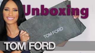 UNBOXING: Tom Ford