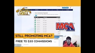 Still with MCA? |  Free to Unlimited $35 Commissions Weekly