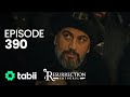 Resurrection: Ertuğrul | Episode 390