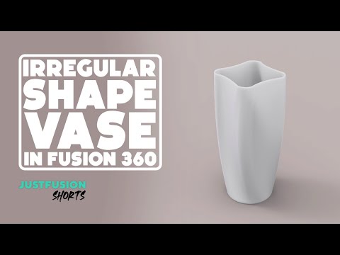 Irregular shape vase in Fusion 360| Justfusion.online