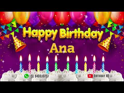 Ana Happy birthday To You - Happy Birthday song name Ana 🎁