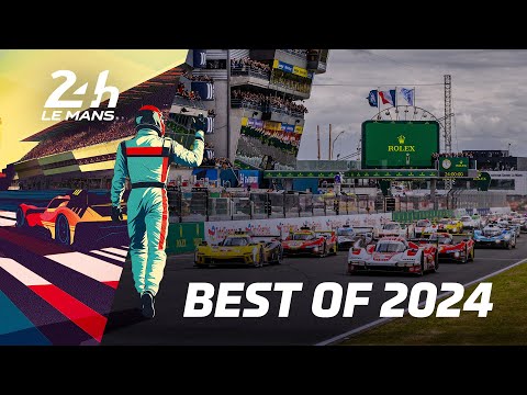 24 Heures du Mans 2024 - BEST OF [FR]