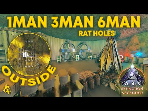 1MAN 3MAN 6MAN RAT HOLES W FULL BASE DESIGNS on EXTINCTION! | ARK: Survival Ascended