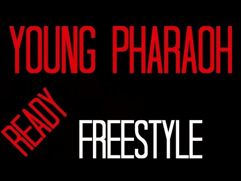 Young Pharaoh - Ready Freestyle