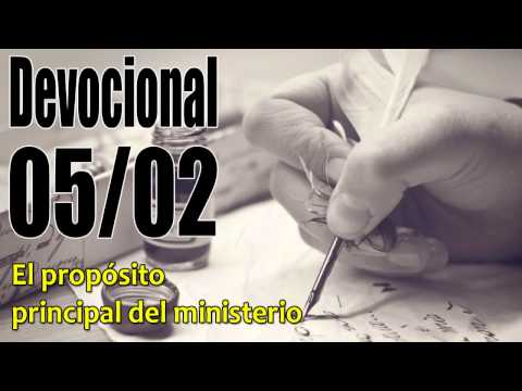 The main purpose of ministry. John Piper Solid Joys Devotional 05/02