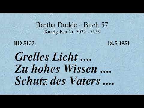 BD 5133 - GRELLES LICHT .... ZU HOHES WISSEN .... SCHUTZ DES VATERS ....