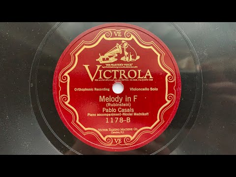 78rpm record: Rubinstein: Melody in F (Pablo Casals, cello)