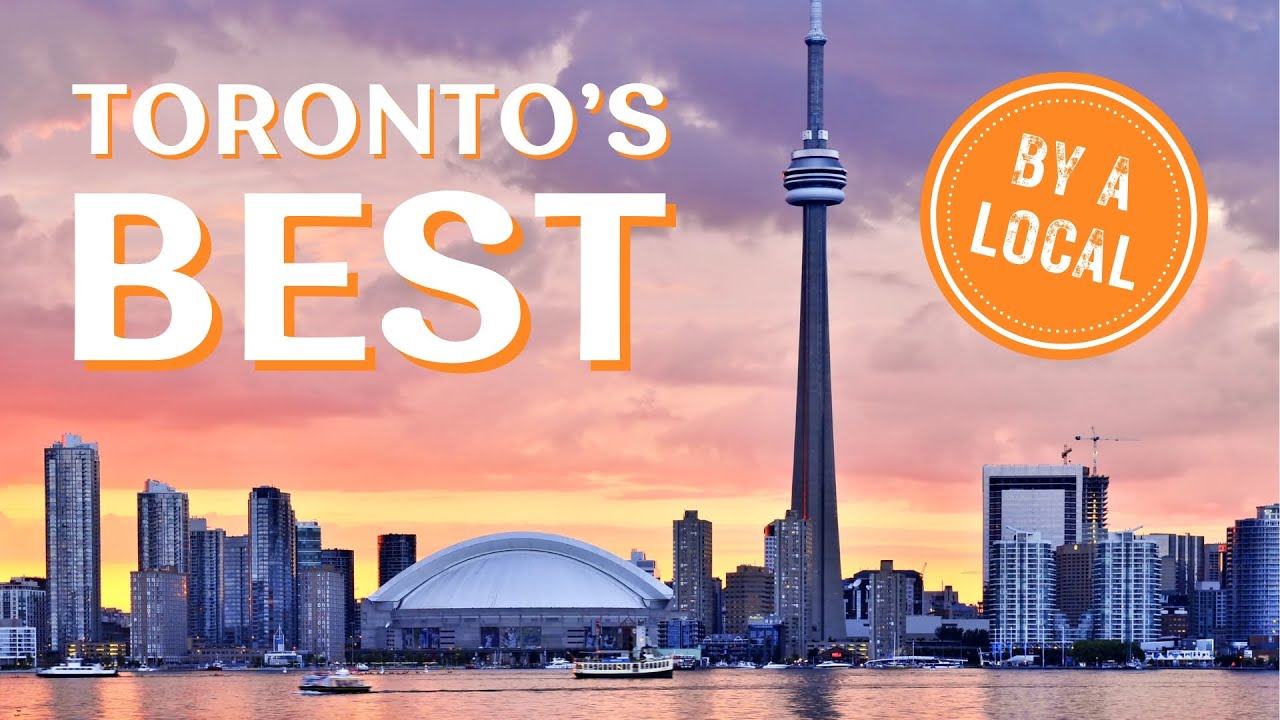 BEST things to do in Toronto Canada, by a local!
