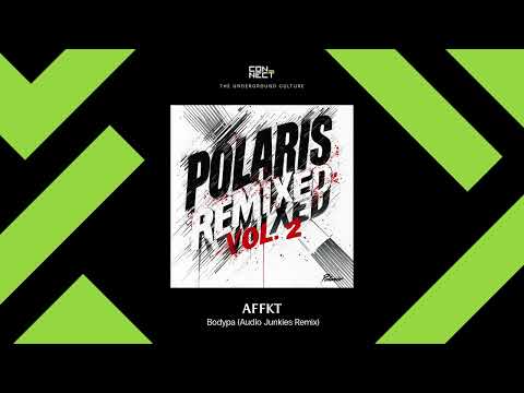 PREMIERE: AFFKT - Bodypa (Audio Junkies Remix) [Polaris]