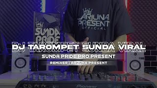 Download lagu DJ TAROMPET VIRAL [ ENAKEUN ] DJ GOYANG KARAWANG SOUND SUNDA PRIDE PRO PRESENT YANG KALIAN CARI mp3