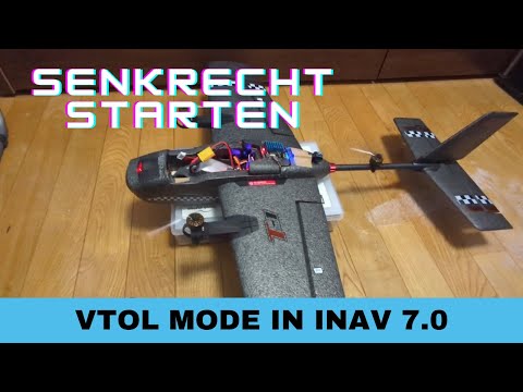INAV geht senkrecht! VTOL support in 7.0