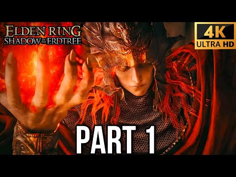 Elden Ring Shadow of the Erdtree Gameplay Walkthrough Part 1 (4K 60FPS) No Commentary