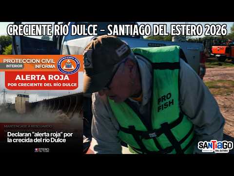 Creciente Rio Dulce - Santiago Del Estero 2026 (PARTE 2)