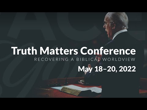Truth matters - la verdad importa 2022 - Sesión 5 Phil Johnson