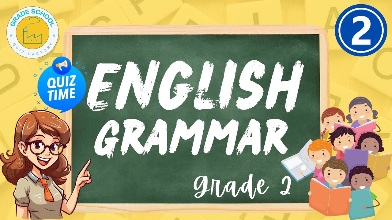 English Quiz for Grade 2 | Grammar | Questions and Answers