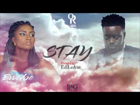 Ewube X Locko:   Stay (Official audio)