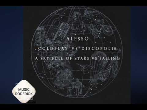 ColdPlay Vs. Discopolis Vs. Dubvision -Falling  Sky Full Of Stars (Alesso) - __Discopolis -Falling.