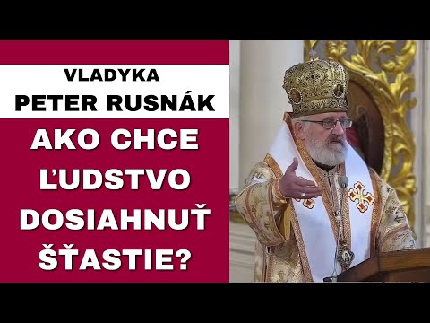 Človek je schopný najväčšieho ublíženia - VLADYKA PETER RUSNÁK - HOMÍLIA/KÁZEŇ