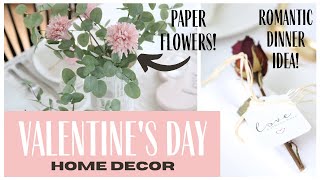 Valentine's Day Decor 2021 ~ Romantic Dinner Idea ~ Valentine's Day Tablescape ~ DIY Decor Ideas