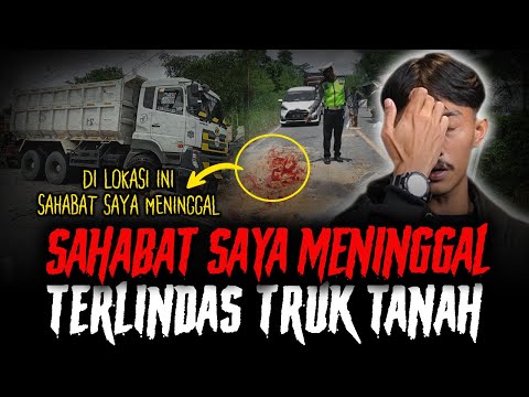 GENTAYANGAN !! MENINGG4L SETELAH TERLIND4S TRUK TANAH  ! AMPUN SEREM BANGET !