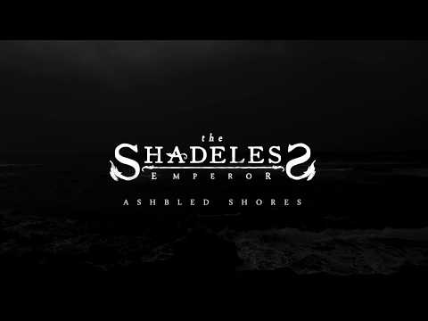 THE SHADELESS EMPEROR: Ashbled Shores (Official Full Album) | Melodic Death Metal