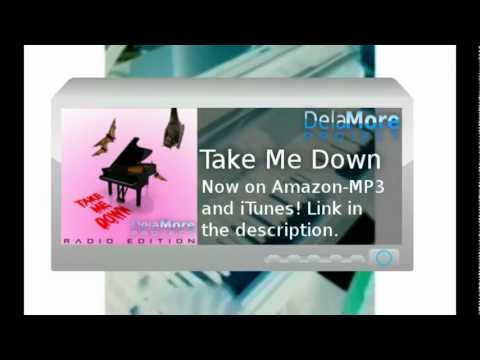 DelaMore Project - Take Me Down