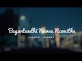 Baguntundi Nuvvu Navvithe Telugu Slowed Reverb