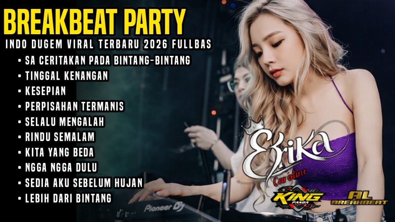 DJ Breakbeat Remix 2026 🔥 Indonesian Party Mix | Full Bass Melody Nonstop