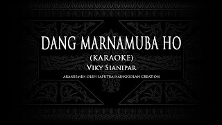 Download lagu Dang Marnamuba Ho Viky Sianipar ft Willy Hutasoit ....mp3