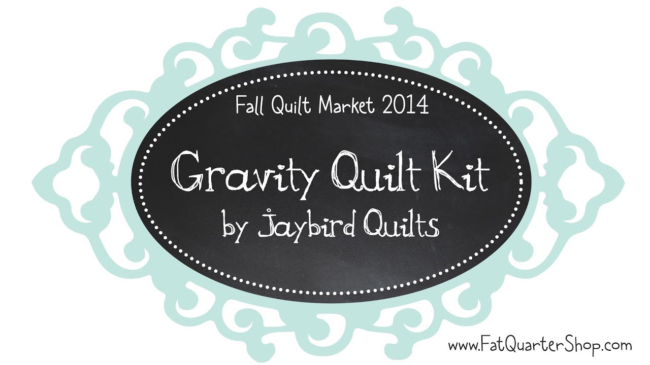 Jaybird Quilts Introduces The Gravity Quilt Kit and Demonstrates her Sidekick Ruler
