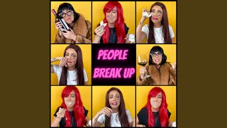 TracieLynn People Break Up