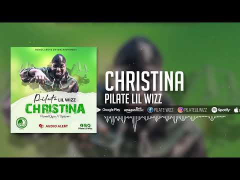 CHRISTINA - PILATE LIL WIZZ (Official audio 2022￼)